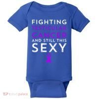 Fighting Cancer Still This Sexy Testicular Cancer Awareness Cute Gift Baby Bodysuit thumb 0