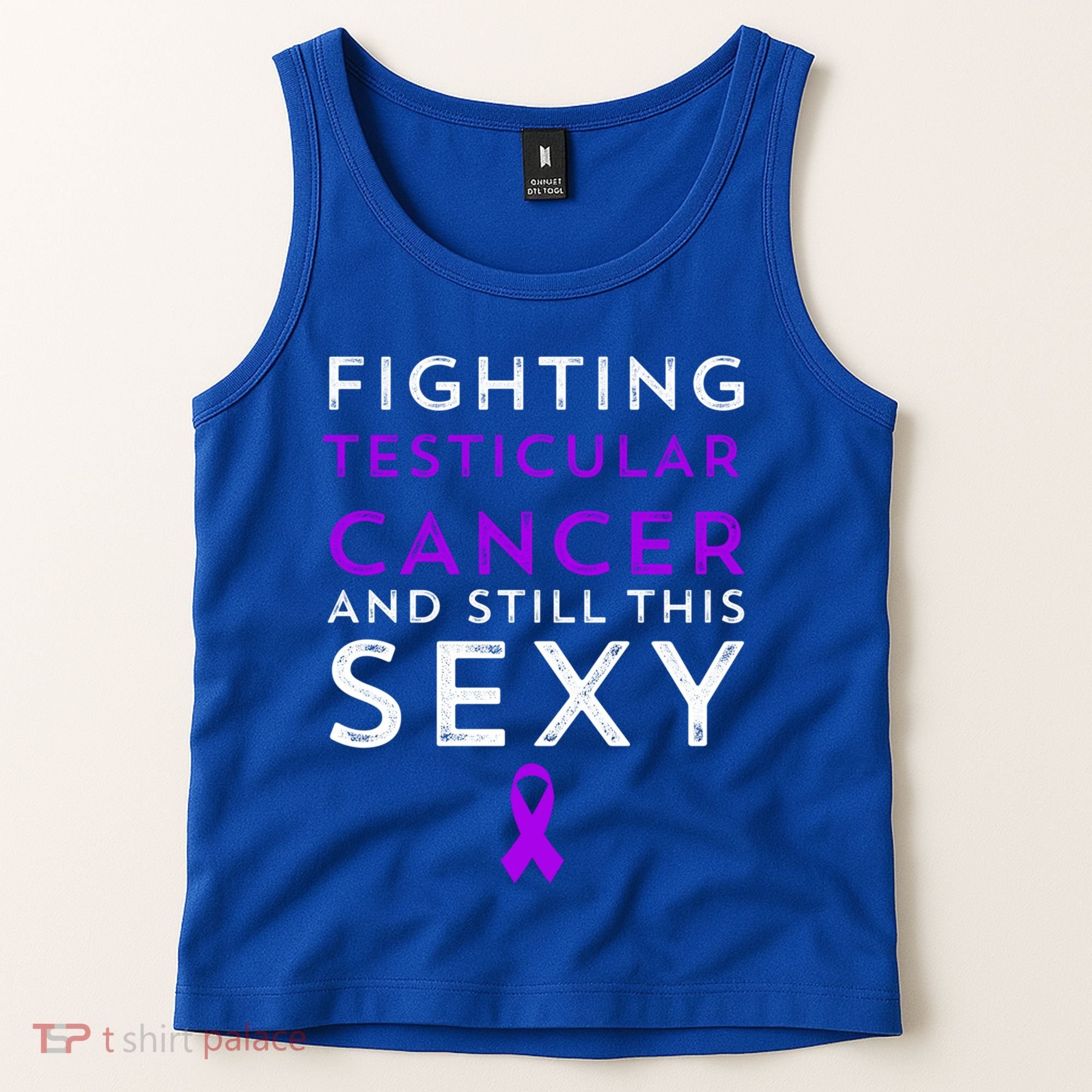 Fighting Cancer Still This Sexy Testicular Cancer Awareness Cute Gift Tank Top