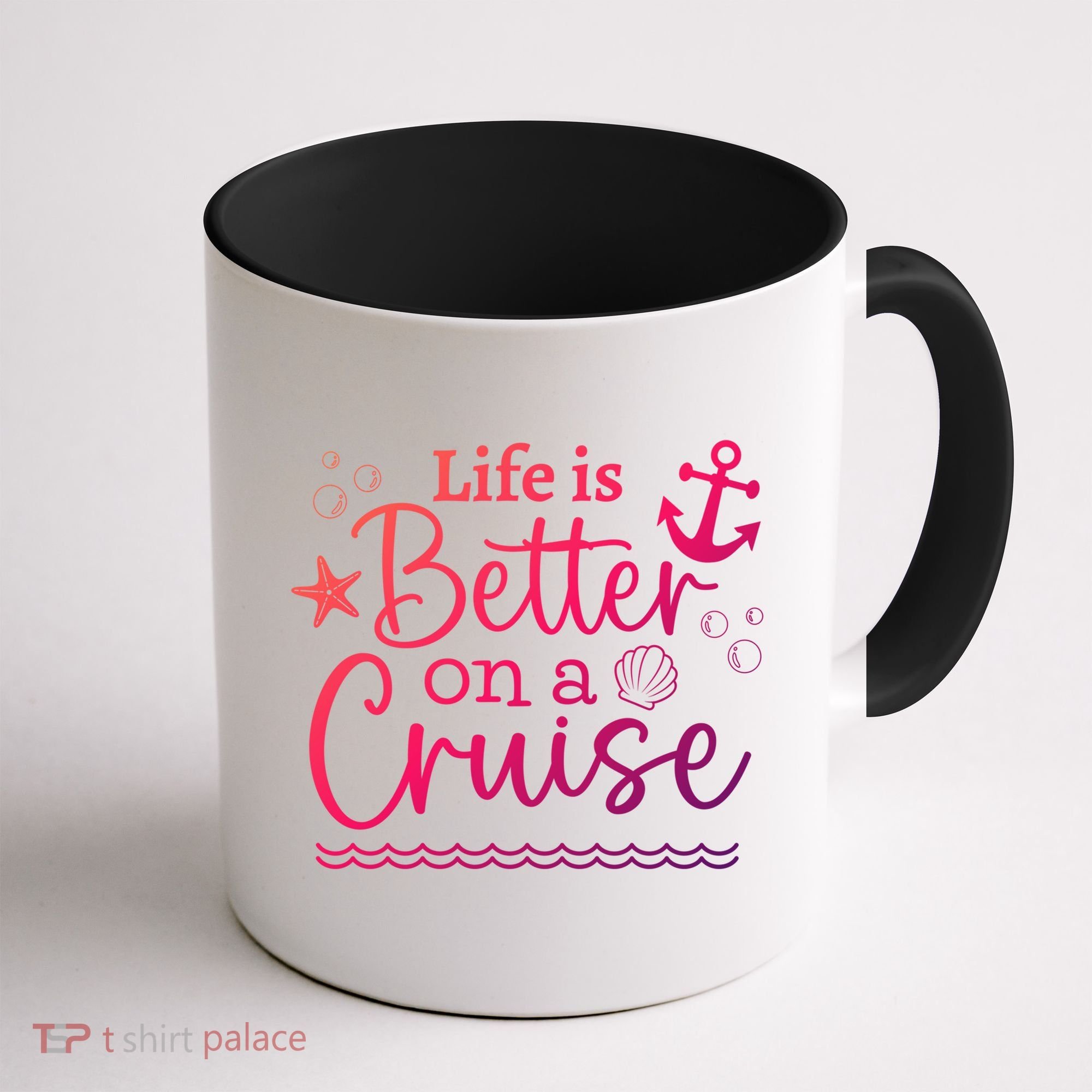 Family Cruise Ship Life Is Better On A Cruise Ship Vacation Funny Gift Coffee Mug