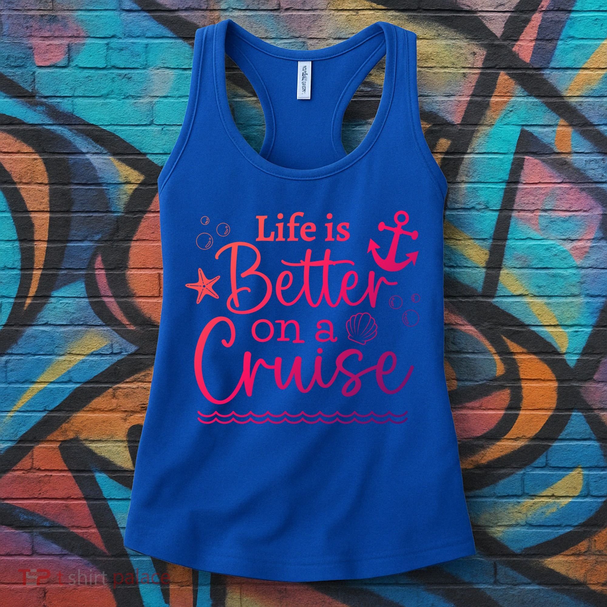 Family Cruise Ship Life Is Better On A Cruise Ship Vacation Funny Gift Women's Tank Top
