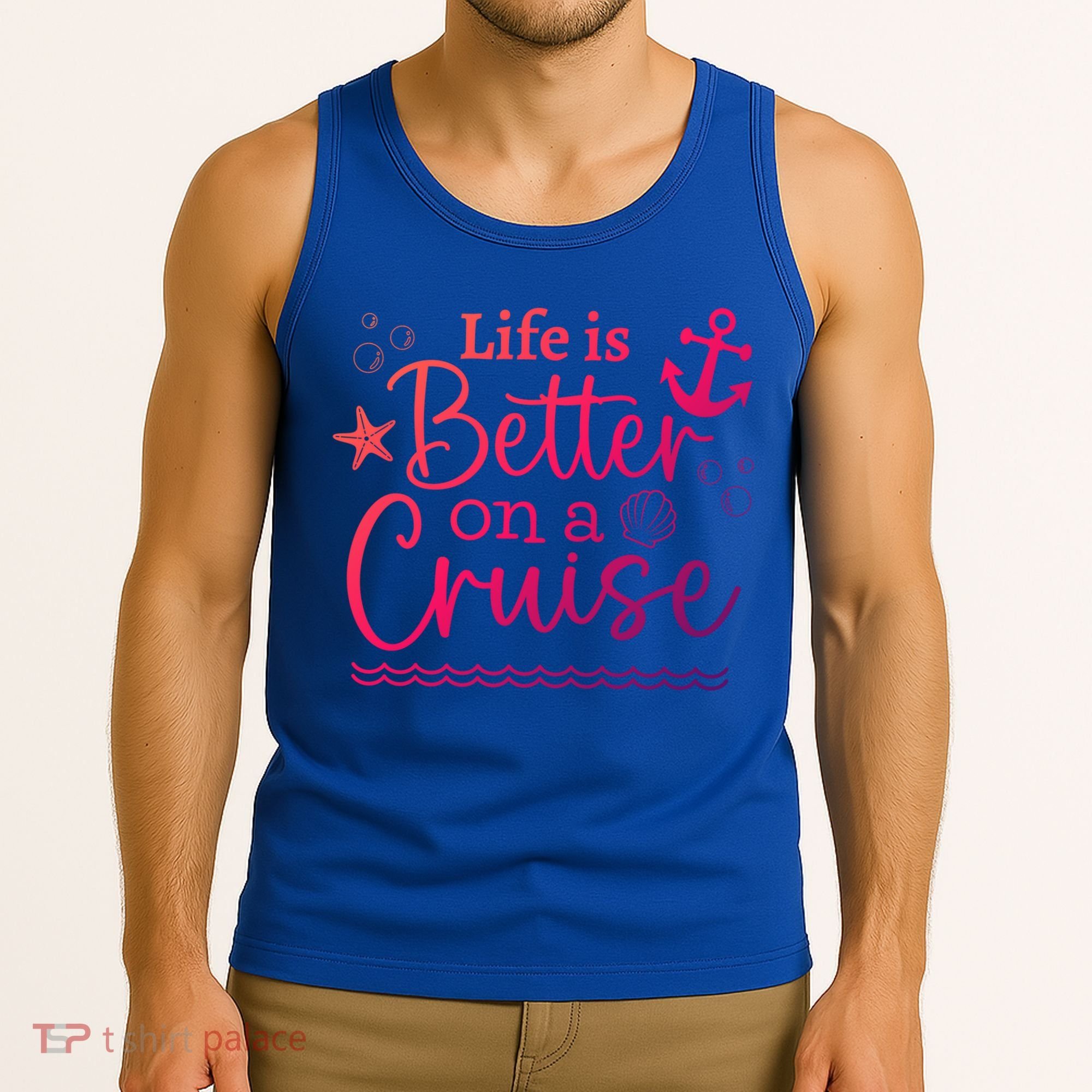Family Cruise Ship Life Is Better On A Cruise Ship Vacation Funny Gift Tank Top