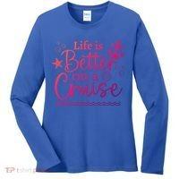 Family Cruise Ship Life Is Better On A Cruise Ship Vacation Funny Gift Women's Long Sleeve Shirt thumb 0