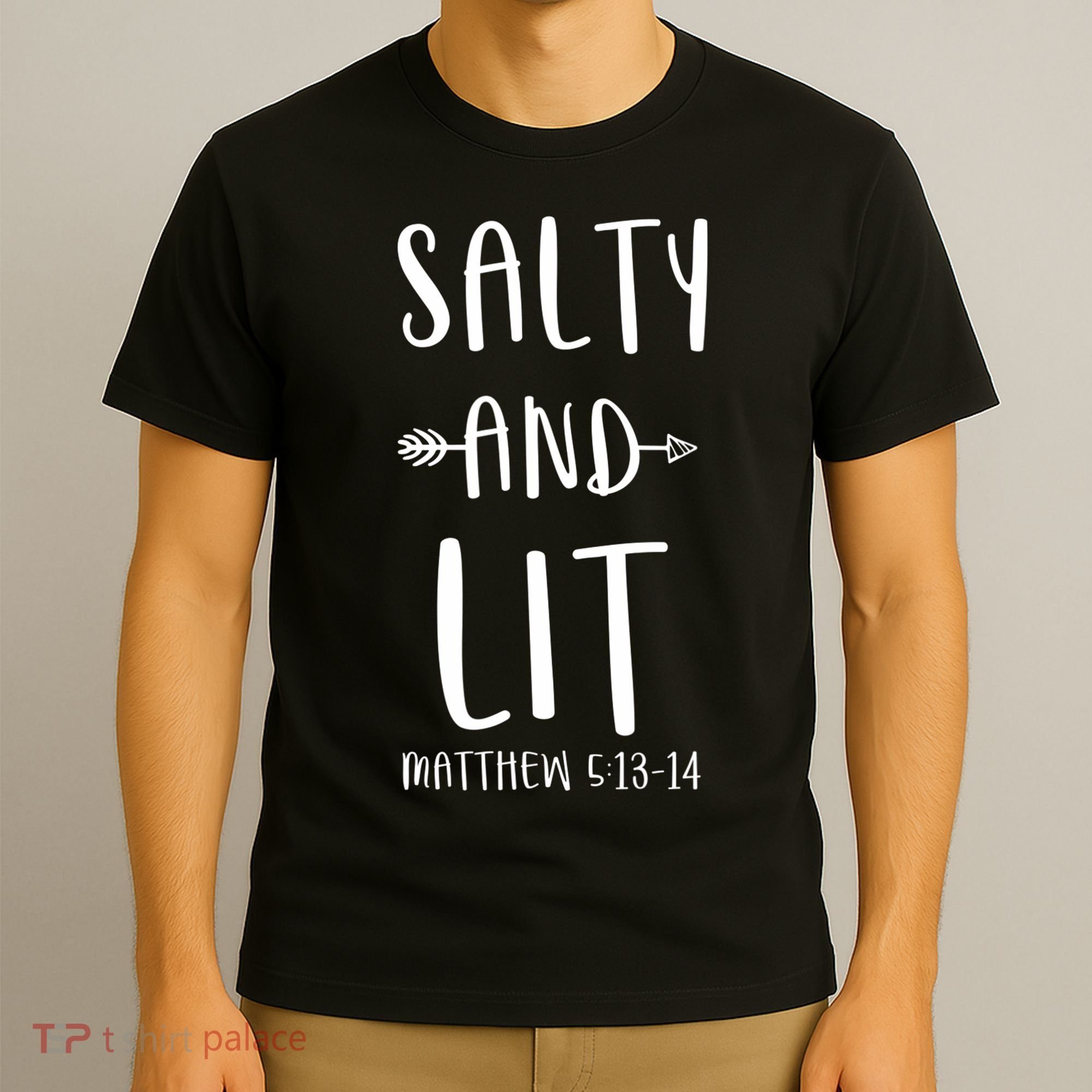 Funny Christian Salty And Lit Cool Gift Bible Matthew T-Shirt