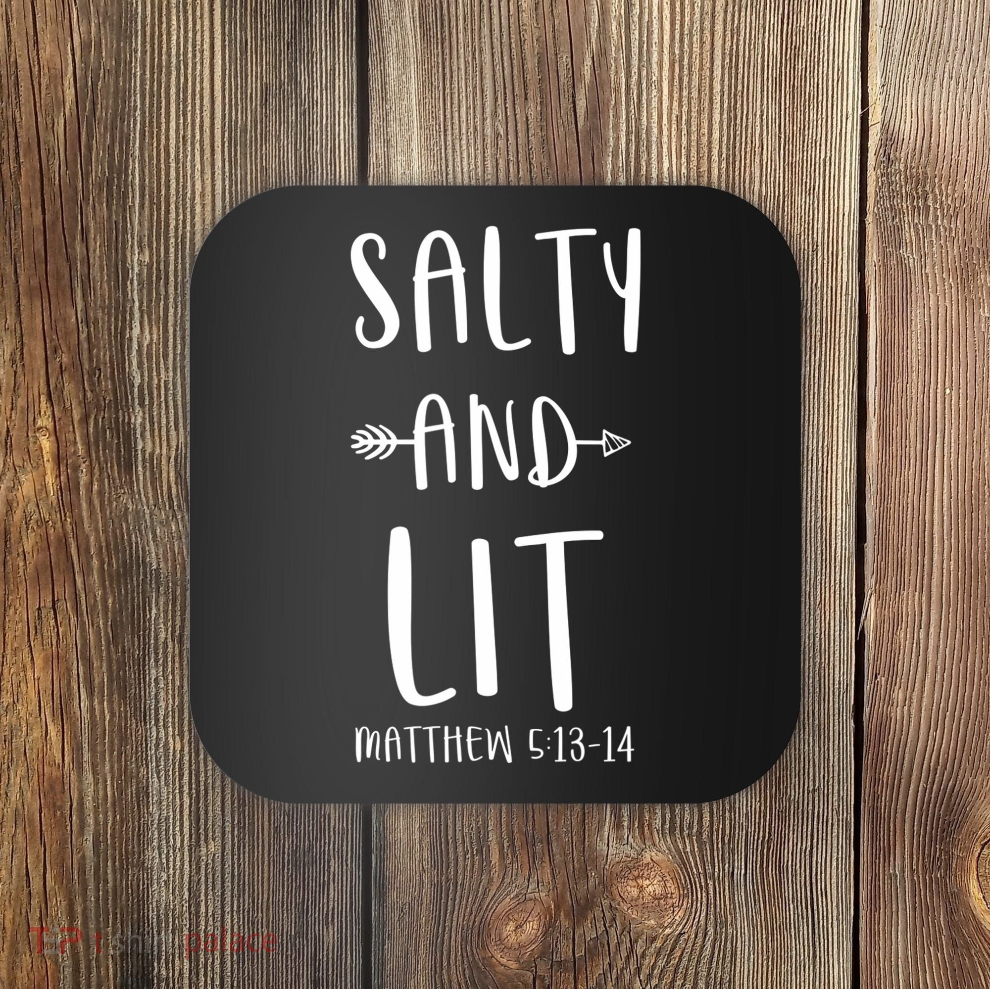 Funny Christian Salty And Lit Cool Gift Bible Matthew Coaster