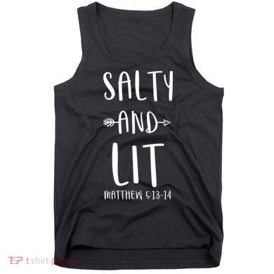 Funny Christian Salty And Lit Cool Gift Bible Matthew Tank Top