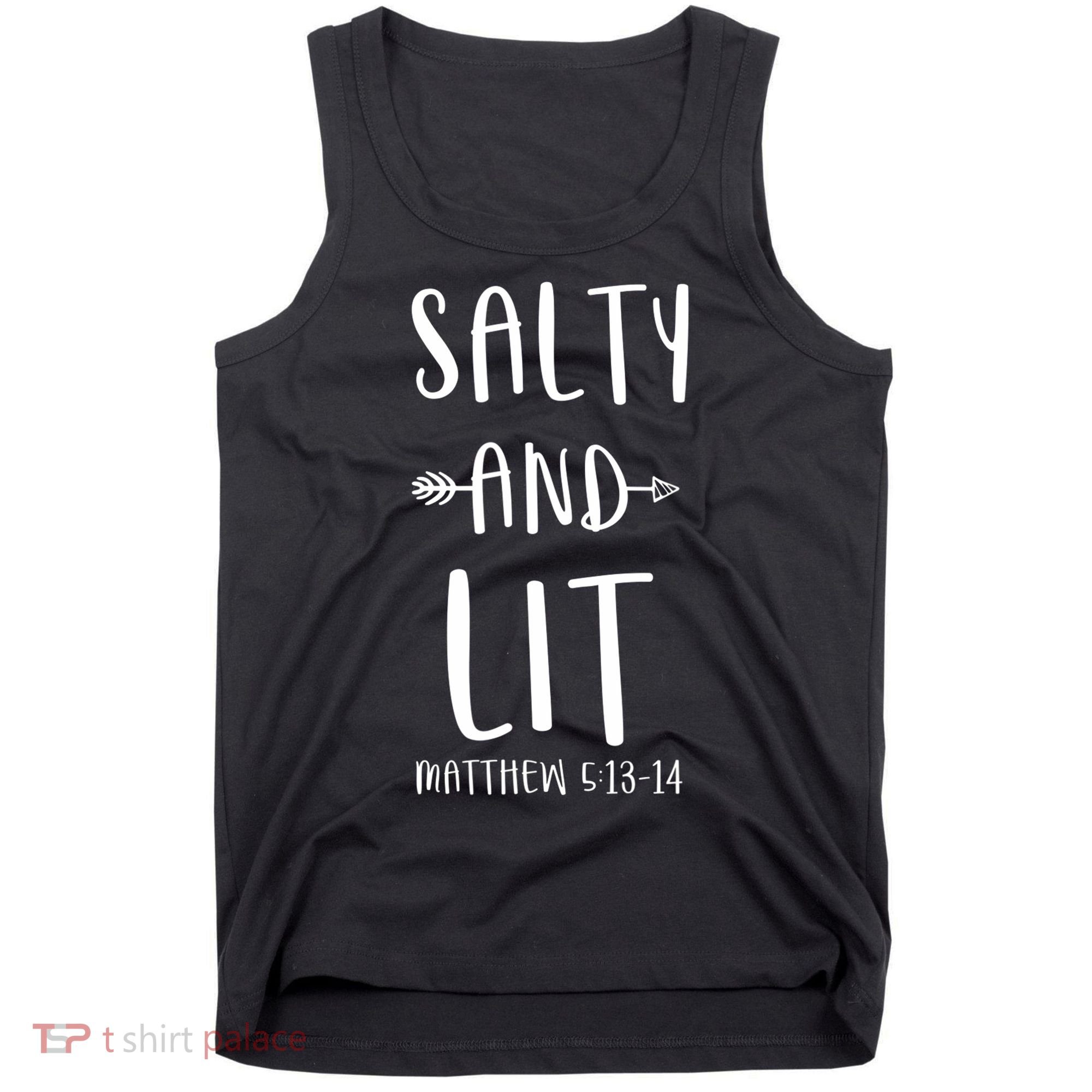 Funny Christian Salty And Lit Cool Gift Bible Matthew Tank Top