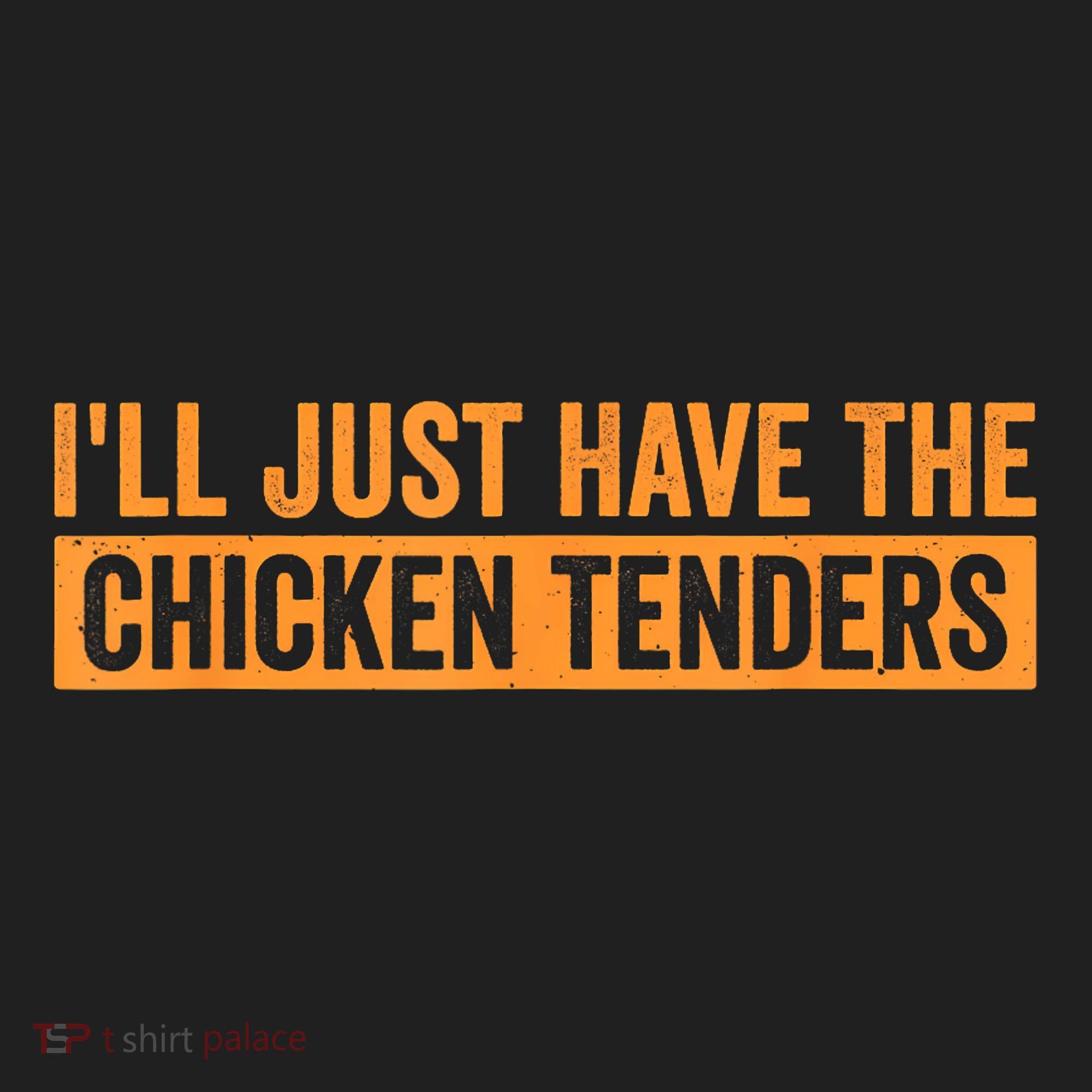 Funny Chicken Sayings ILl Just Have The Chicken Tenders Beanie