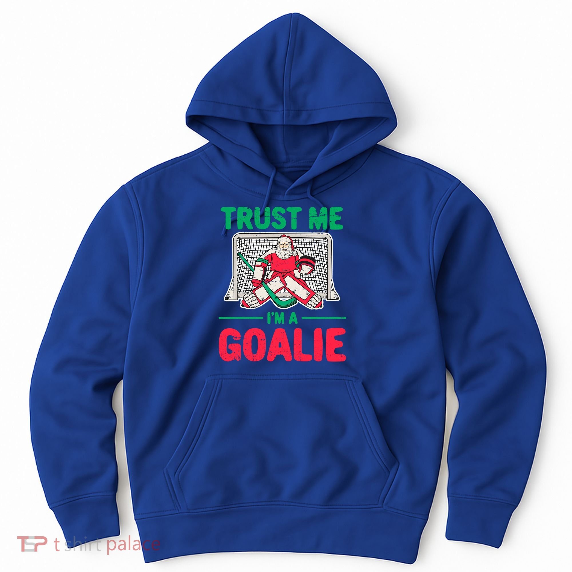 Funny Christmas Santa Ice Hockey Goaltender Goalie Meaningful Gift Hoodie