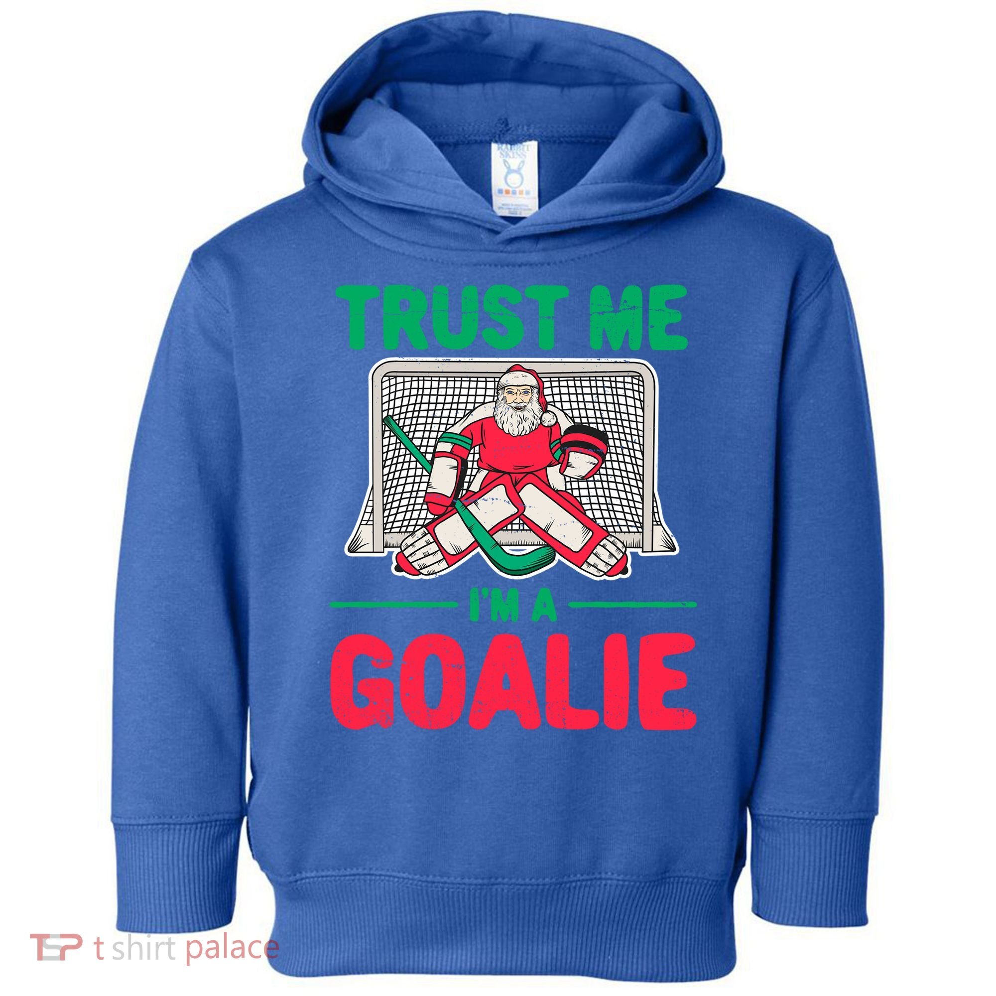 Funny Christmas Santa Ice Hockey Goaltender Goalie Meaningful Gift Toddler Hoodie