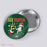 Funny Christmas Six Seven 67 Meme Button thumb 0