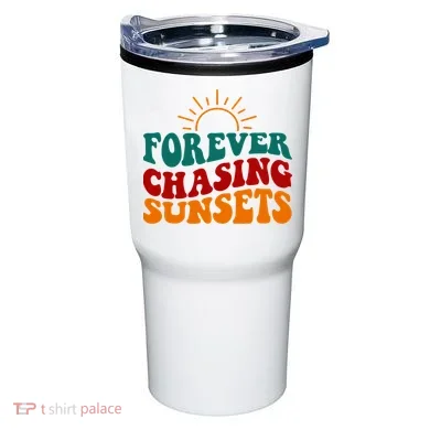 Forever Chasing Sunsets Cute Tumbler