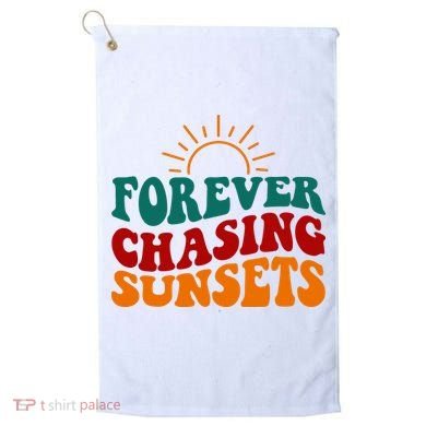 Forever Chasing Sunsets Cute Golf Towel
