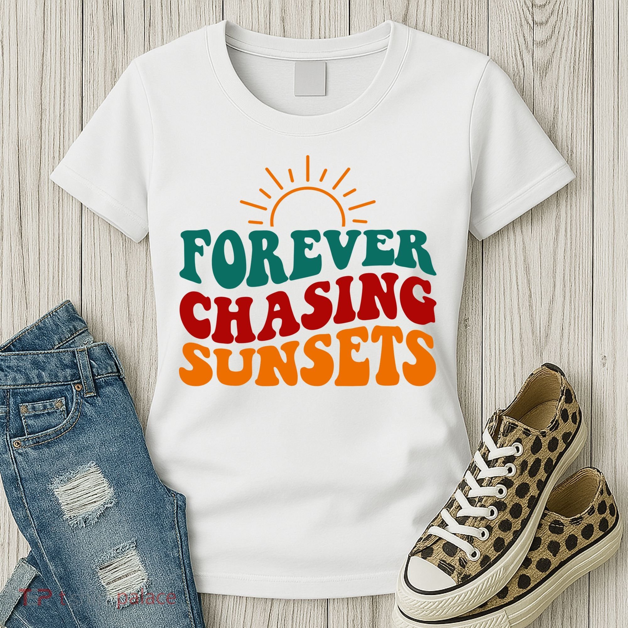Forever Chasing Sunsets Cute Women's T-Shirt