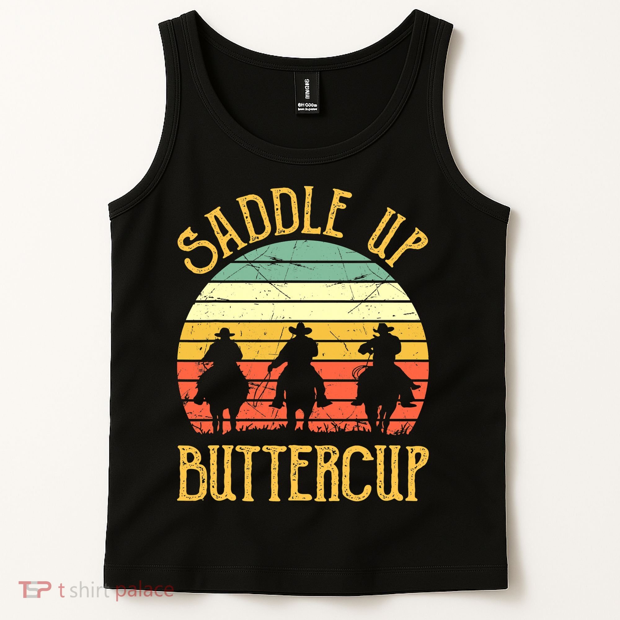 Funny Cowgirl Southern Western Saddle Up Buttercup Tank Top
