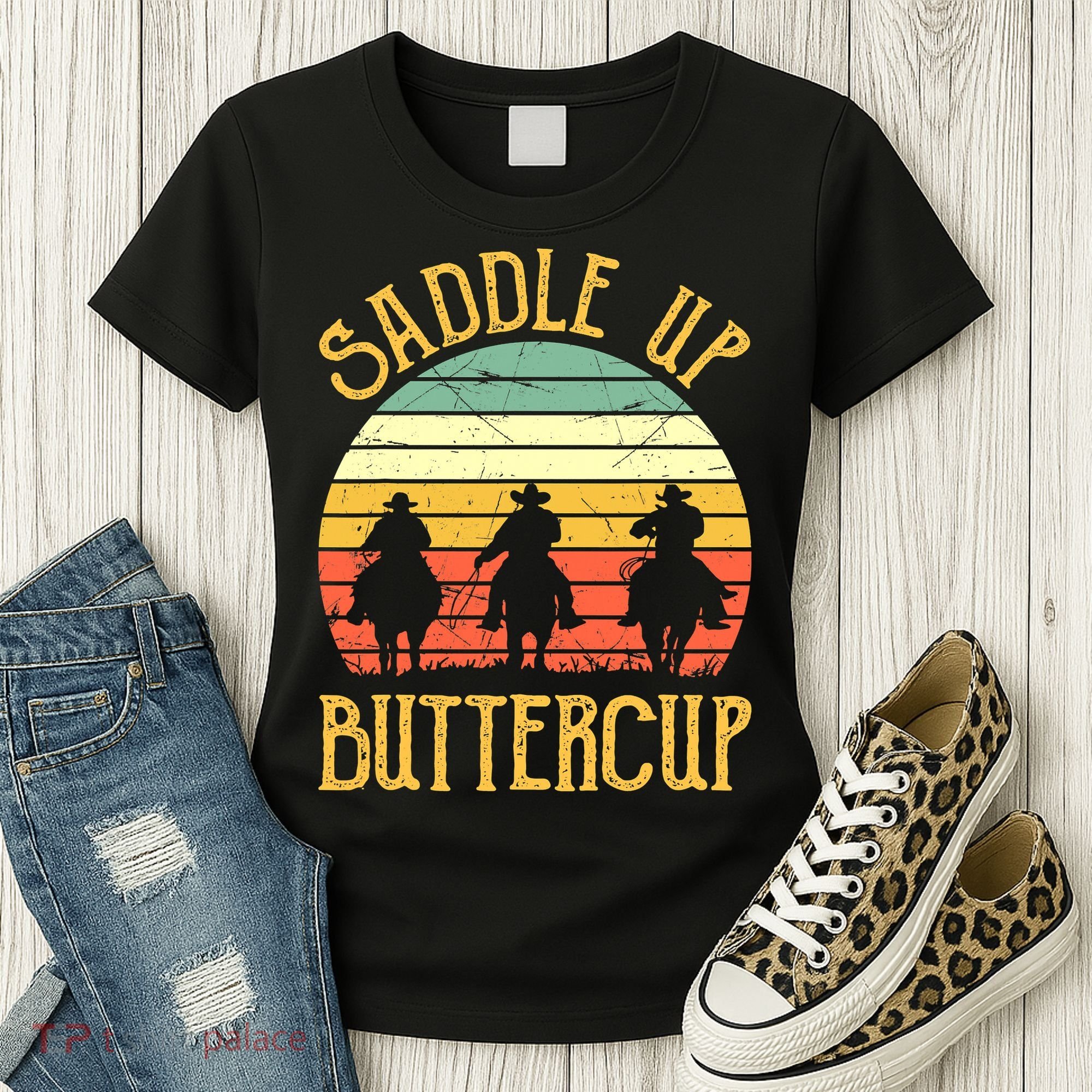 Funny Cowgirl Southern Western Saddle Up Buttercup Women's T-Shirt