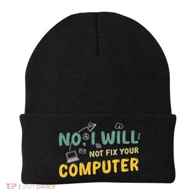 Funny Computer Science Programmer Quote Technician Cool Joke Cool Gift Beanie