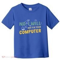 Funny Computer Science Programmer Quote Technician Cool Joke Cool Gift Toddler T-Shirt thumb 0