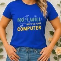 Funny Computer Science Programmer Quote Technician Cool Joke Cool Gift Women's T-Shirt thumb 2