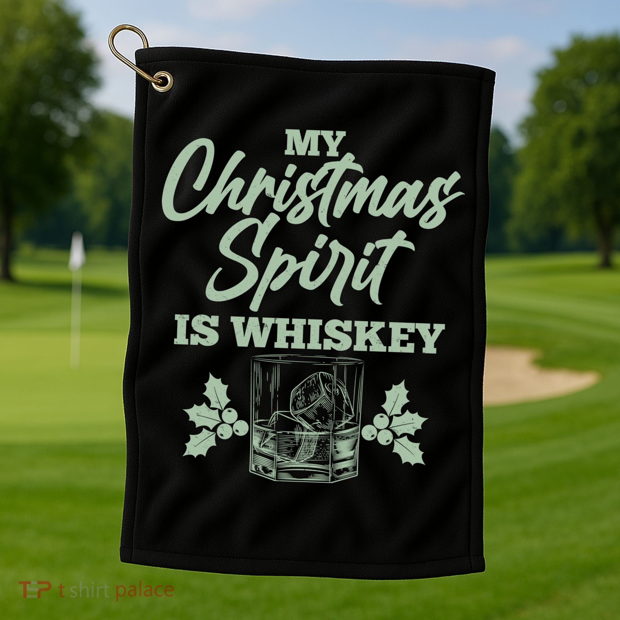Funny Christmas Spirit Is Whiskey Golf Towel