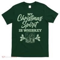 Funny Christmas Spirit Is Whiskey T-Shirt thumb 0