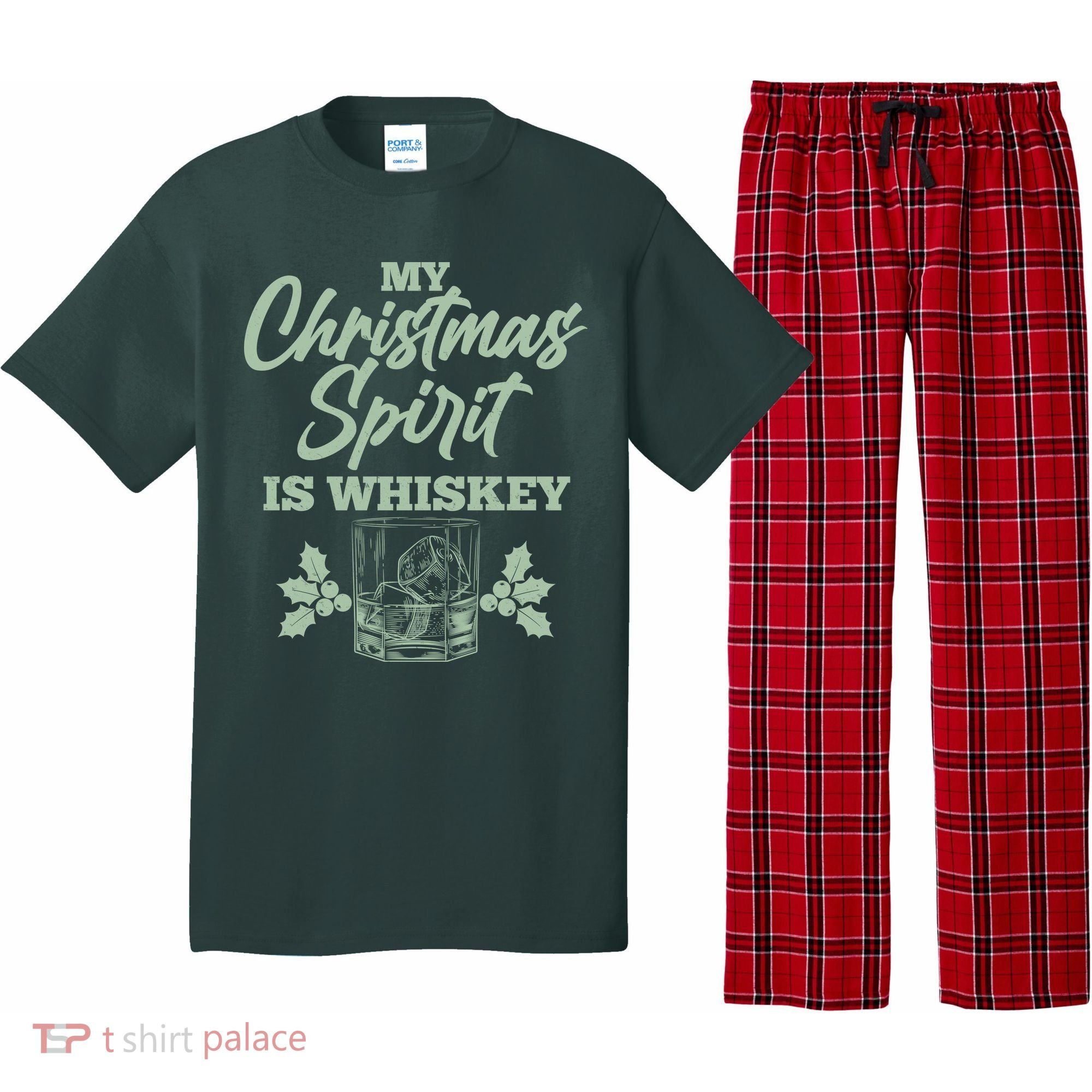 Funny Christmas Spirit Is Whiskey Pajama Set