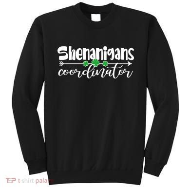 Funny Cute St Patricks Day Shenanigans Coordinator Sweatshirt