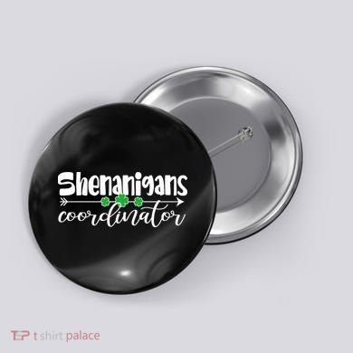 Funny Cute St Patricks Day Shenanigans Coordinator Button
