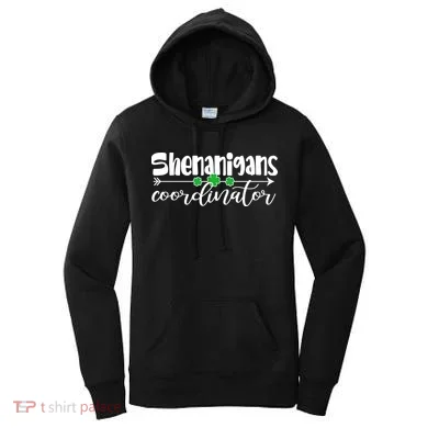 Funny Cute St Patricks Day Shenanigans Coordinator Women's Hoodie
