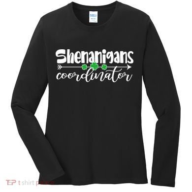 Funny Cute St Patricks Day Shenanigans Coordinator Women's Long Sleeve Shirt