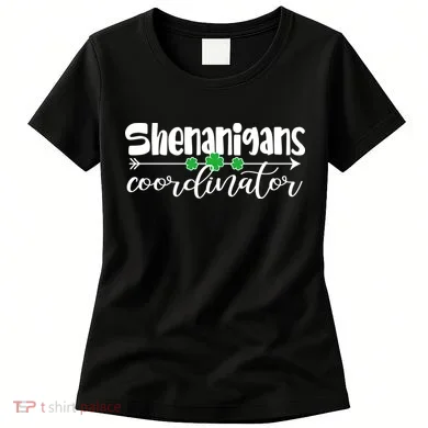 Funny Cute St Patricks Day Shenanigans Coordinator Women's T-Shirt