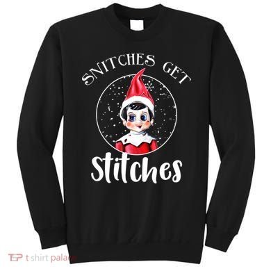 Funny Christmas Snitches Get Stitches Sweatshirt