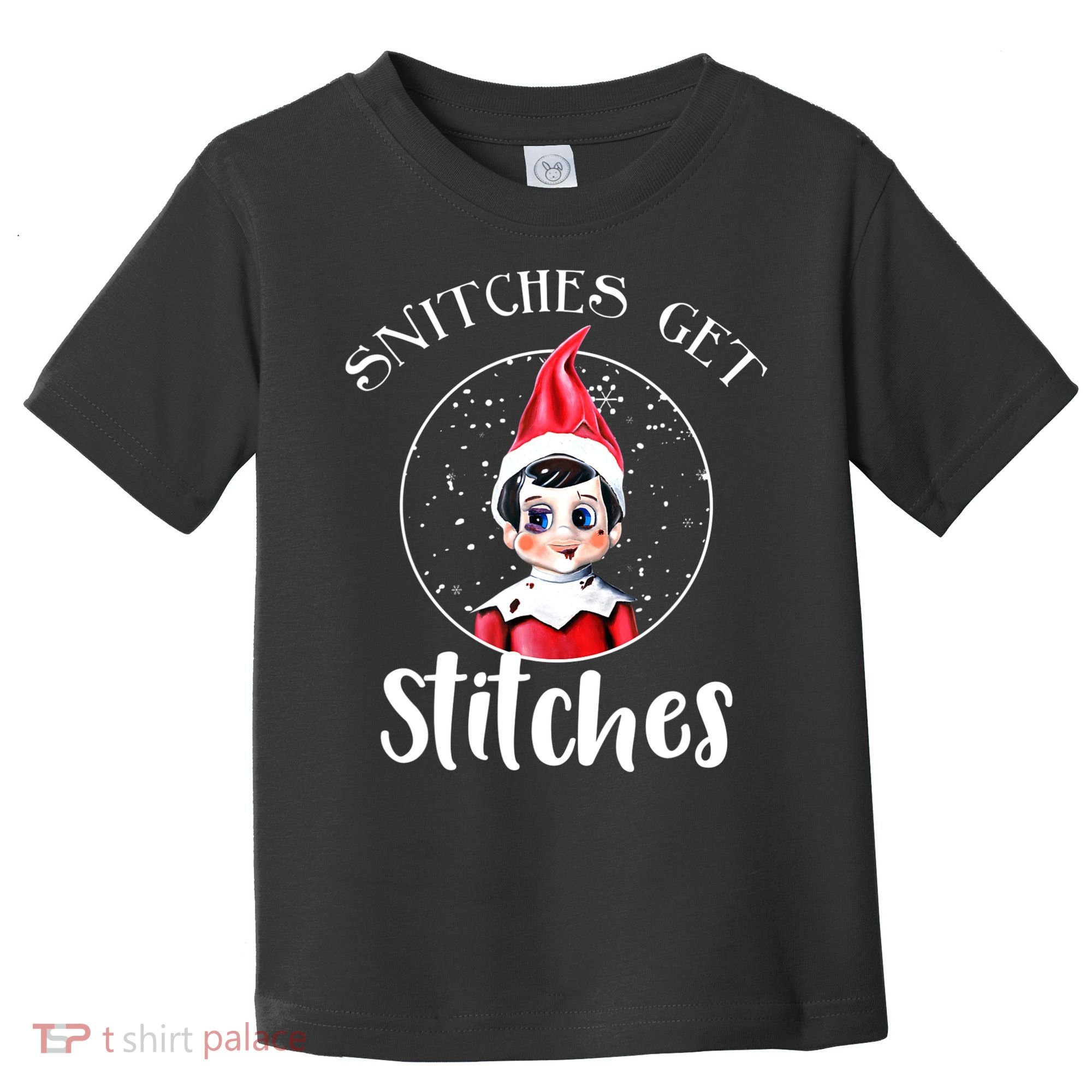 Funny Christmas Snitches Get Stitches Toddler T-Shirt