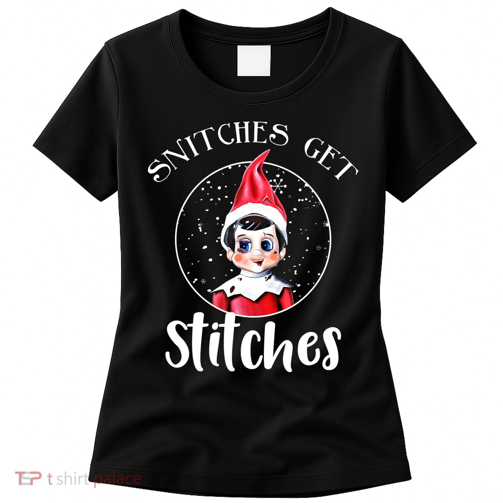 Funny Christmas Snitches Get Stitches Women's T-Shirt