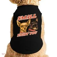 Funny Chiwawa Small But Will Fight You Doggie Tank thumb 0