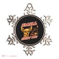 Funny Chiwawa Small But Will Fight You Ornament thumb 0