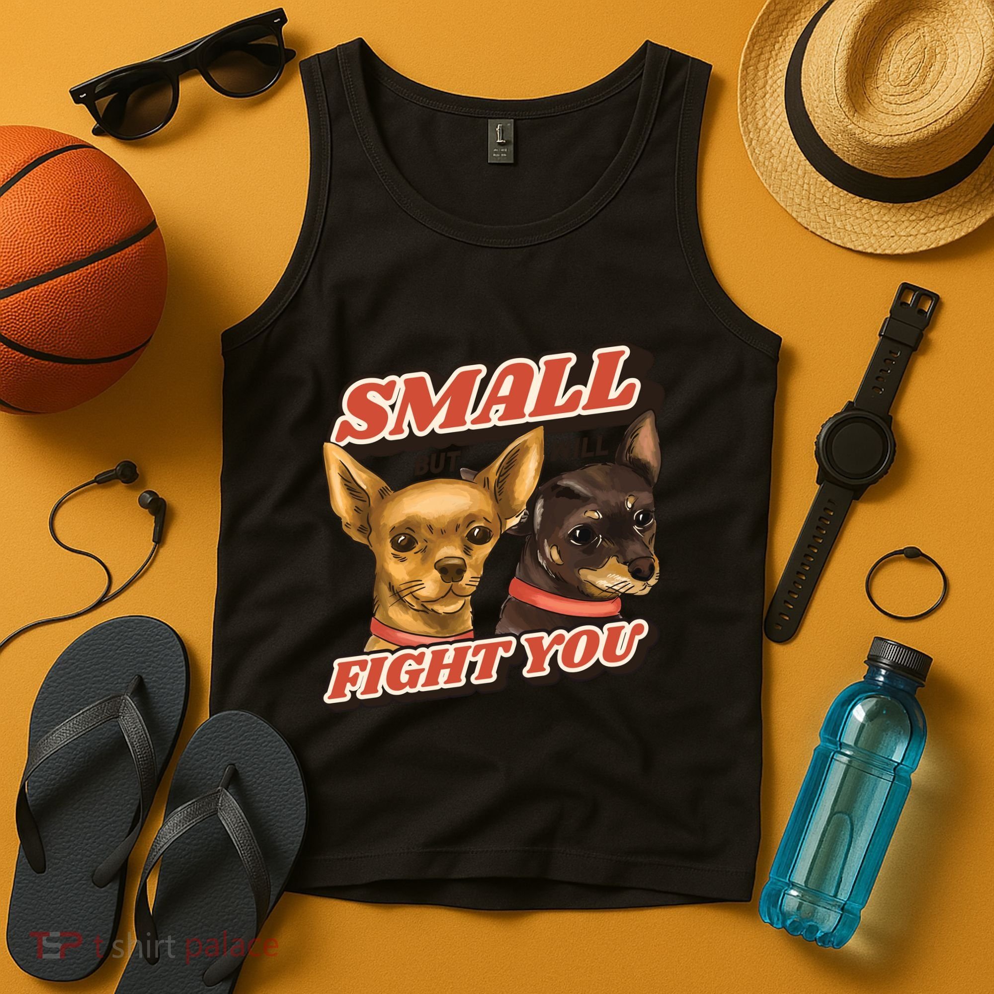 Funny Chiwawa Small But Will Fight You Tank Top