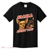Funny Chiwawa Small But Will Fight You Kids T-Shirt thumb 0