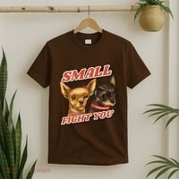 Funny Chiwawa Small But Will Fight You T-Shirt thumb 2