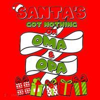 Funny Christmas Santas Got Nothing On Oma And Opa Santa Hat thumb 1