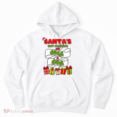 Funny Christmas Santas Got Nothing On Oma And Opa Hoodie
