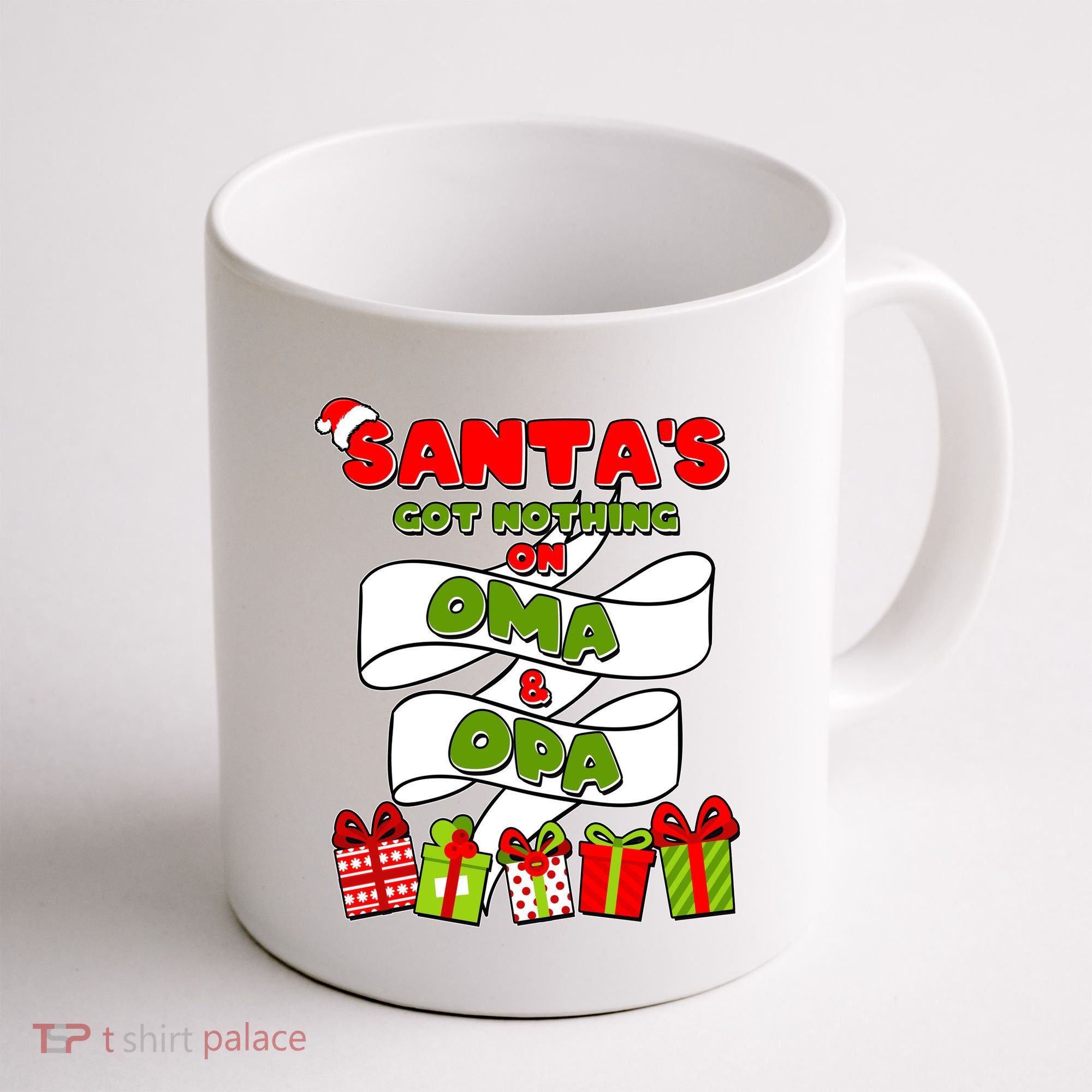 Funny Christmas Santas Got Nothing On Oma And Opa Coffee Mug