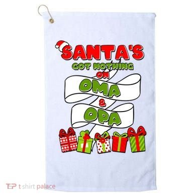 Funny Christmas Santas Got Nothing On Oma And Opa Golf Towel