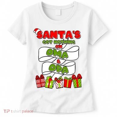 Funny Christmas Santas Got Nothing On Oma And Opa Women's T-Shirt