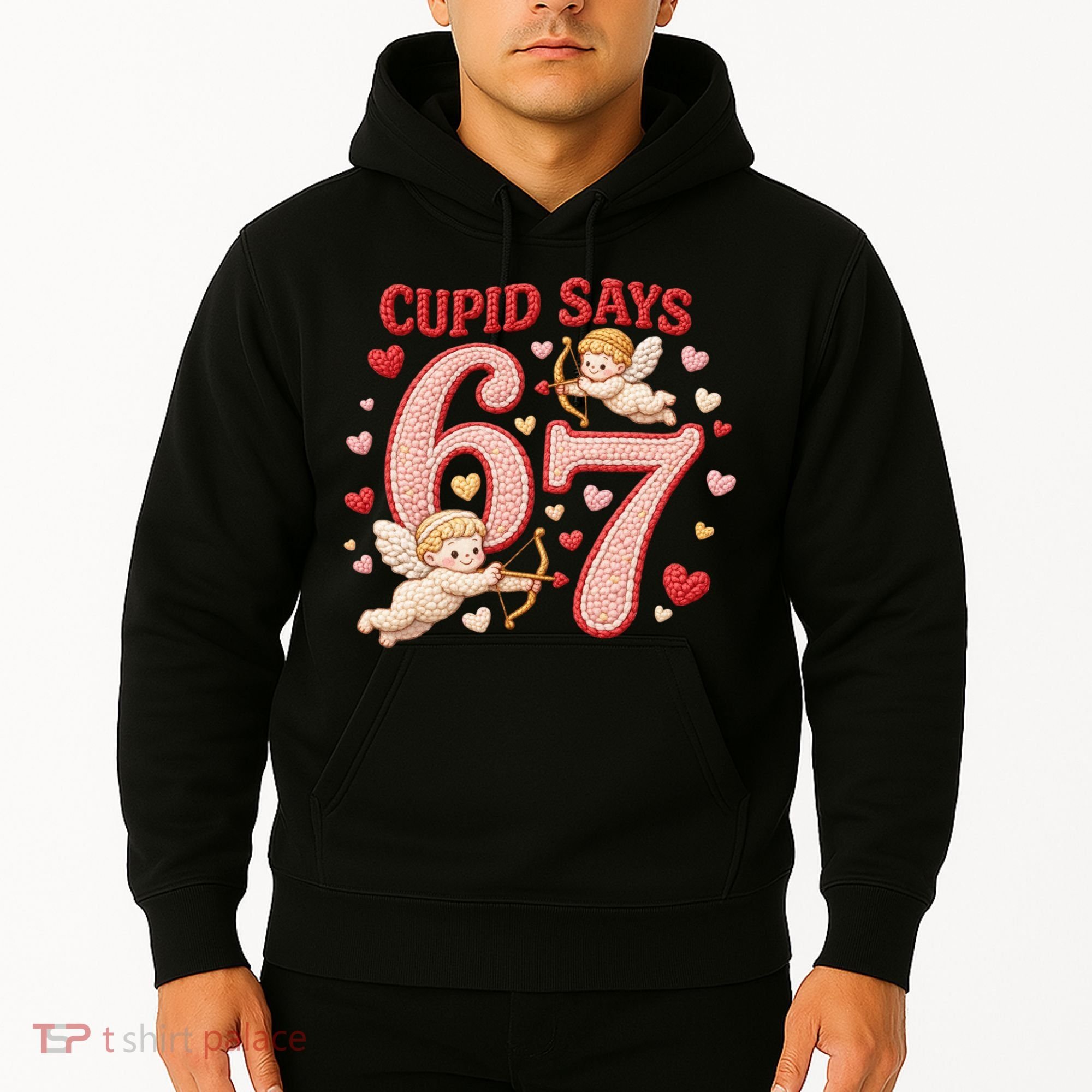 Funny Cupid Says 6-7 Valentines Day 67 Meme Hoodie