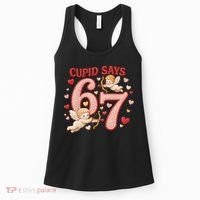Funny Cupid Says 6-7 Valentines Day 67 Meme Women's Tank Top thumb 0