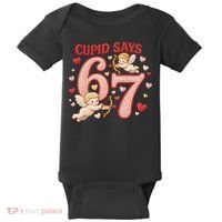 Funny Cupid Says 6-7 Valentines Day 67 Meme Baby Bodysuit thumb 0