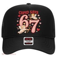 Funny Cupid Says 6-7 Valentines Day 67 Meme Hat thumb 0