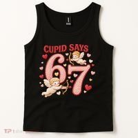 Funny Cupid Says 6-7 Valentines Day 67 Meme Tank Top thumb 2