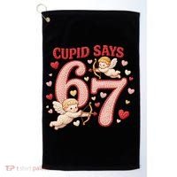 Funny Cupid Says 6-7 Valentines Day 67 Meme Golf Towel thumb 0