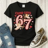 Funny Cupid Says 6-7 Valentines Day 67 Meme Women's T-Shirt thumb 3